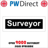 GG374 Surveyor Construction Building Door Plaque White On Black