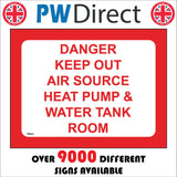 PR605 Danger Keep Out Air Source Heat Pump And Water Tank Room