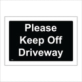 VE493 Please Keep Of Driveway