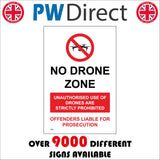PR553 No Drone Zone Unauthorised Offenders Liable Prosecution