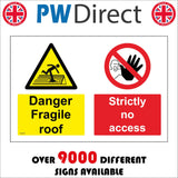 MU376 Danger Fragile Roof Strictly No Access