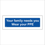 MB003 Your Family Needs Your Wear PPE