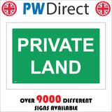 PR606 Private Land White On Green