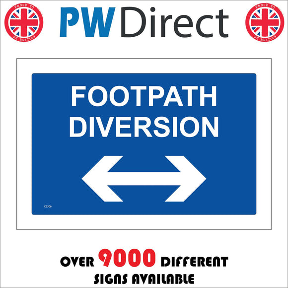 CS306 Foot Path Diversion Arrow Left Right Sign with Left Right Arrow