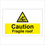 WT435 Caution Fragile Roof