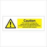 WT372 Caution This Machine Dangerous Wear PPE Authorised Staff