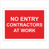 CS050 No Entry Contractors At Work Sign