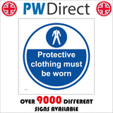 MA977 Protective Clothing Must Be Worn