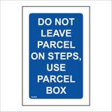 GG428 Do Not Leave Parcel On Step Use Parcel Box