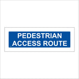 CS141 Pedestrian Access Route Sign