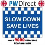 TR749 Slow Down Save Lives Blue White Chevron Road Safety
