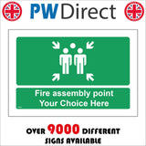 FS510 Fire Assembly Point Your Choice Here Custom Personalise