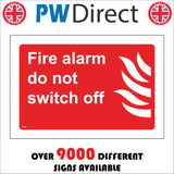FI466 Fire Alarm Do Not Switch Off