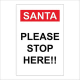 XM317 Santa Please Stop Here Presents Gifts Toys