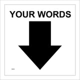 WM064K Your Words Symbol Arrow South Down Black Custom Choice