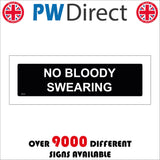 GG315 No Bloody Swearing Rude Funny Irony Workplace Wall