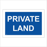 PR607 Private Land White On Blue