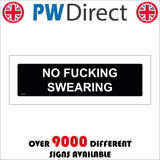 GG316 No Fucking Swearing Rude Fun Humour Amusing