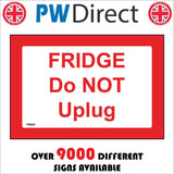 PR600 Fridge Do Not Unplug