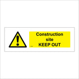 CS101 Construction Site Keep Out Sign with Exclamation Mark Triangle
