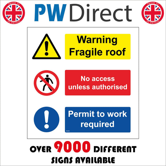 MU335 Warning Fragile Roof Access Unauthorised Permit Work