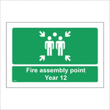 FS552 Fire Assembly Point Year 12