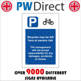 TR908 Bicycles Left Here Owners Risk Management Not Responsible