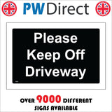 VE493 Please Keep Of Driveway