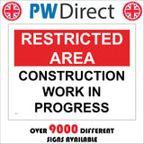 CS113 Restricted Area Construction Work In Progress Sign