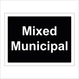 CS200 Mixed Municipal Recycling Sign