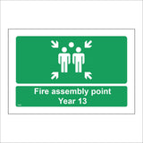 FS553 Fire Assembly Point Year 13