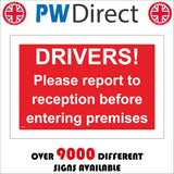 CS425 Drivers Please Report To Reception Before Entering Premises