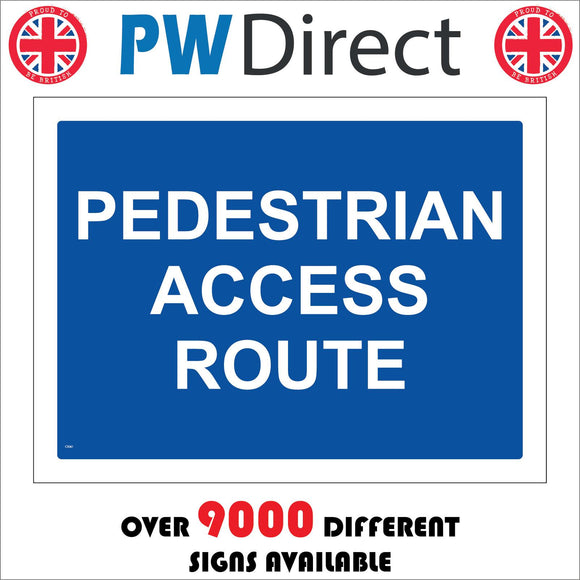 CS061 Pedestrians Access Route Sign