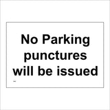 TR807 No Parking Punctures Will Be Issued