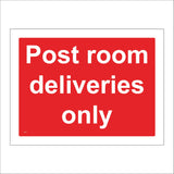 CS325 Post Room Deliveries Only Sign
