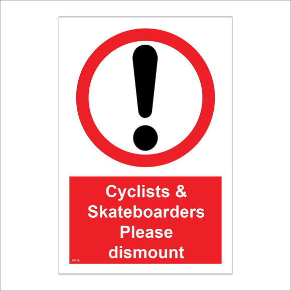 PR516 Cyclists & Skateboarders Please Dismount