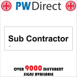 GG333 Sub Contractor Black On White Plaque Door Cabin Site