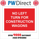 CS358 No Left Turn For Construction Wagons