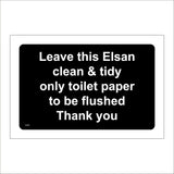 GG096 Leave This Elsan Clean Tidy Toilet Paper Flushed