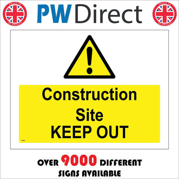 CS083 Construction Site Keep Out Sign with Exclamation Mark Triangle