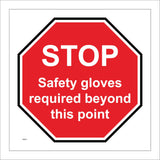 PR574 Stop Safety Gloves Required Beyond This Point