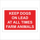 GG161 Keep Dogs On Lead At All Times Farm Animals