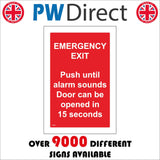 FI431 Emergency Exit Push Until Alarm Sounds Door Open 15 Secs
