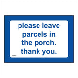 GG424 Please Leave Parcels In The Porch Thank You