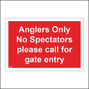 PR392 Anglers Only No Spectators Please Call For Gate Entry