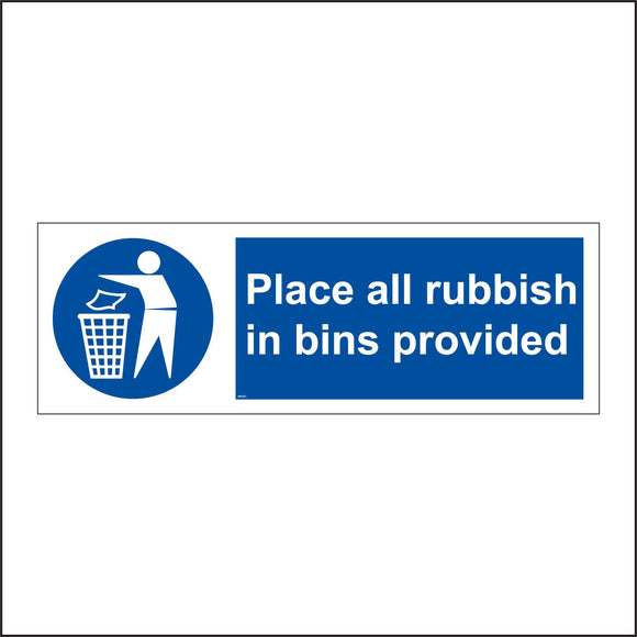 MA161 Place All Rubbish In Bins Provided Sign with Man Bin