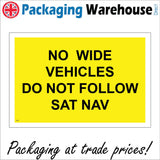 VE239 No Wide Vehicles Do Not Follow Sat Nav