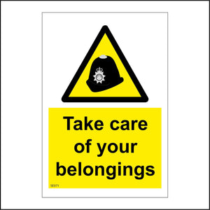 SE071 Take Care Of Your Belongings Sign with Policemans Helmet