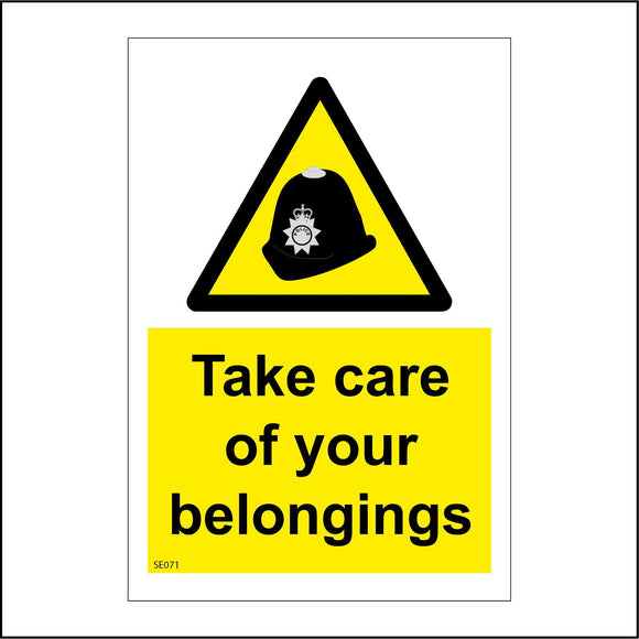SE071 Take Care Of Your Belongings Sign with Policemans Helmet