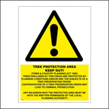WS889 Tree Protection Area Keep Out! (Town & Country Planning Act 1990) Trees Enclosed By This Fence Are Protected By Planning Conditions And/Or Are The Subjects Of A Tree Preservation Order.  Sign with Triangle Exclamation Mark